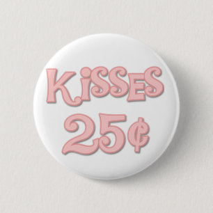 Rosa küsst 25 Cents Button