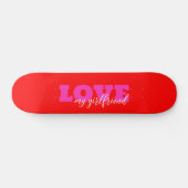 Rosa LIEBE ( fügen Sie Ihren Text hinzu) Neon Red  Skateboard (Horizontal)