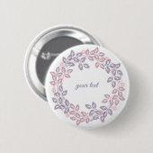 Rosa, lila, botanischer Kranz, personalisiert Button (Vorne & Hinten)