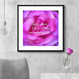 Rosa Lila Rose Foto glauben an magisches Zitat Poster