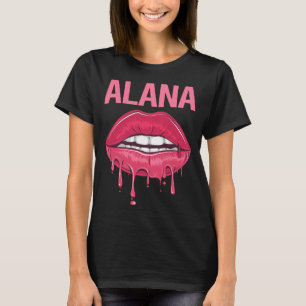 Rosa Lippen - Name Alana T-Shirt