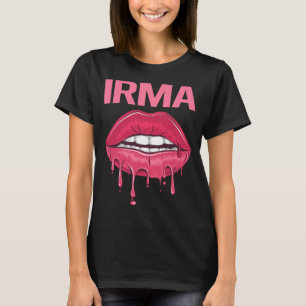 Rosa Lippen - Name Irma T-Shirt
