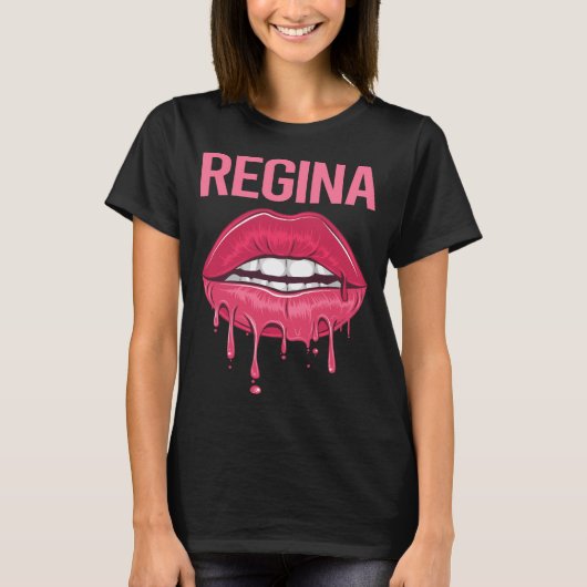 Rosa Lippen - Name Regina T-Shirt (Vorderseite)