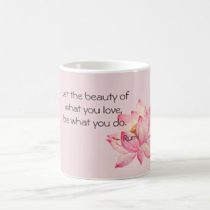 Rosa Lotusblume Rumi Schönheitszitat Kaffeetasse