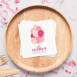 Rosa Luftballons Lass uns jeden Geburtstag feiern Serviette