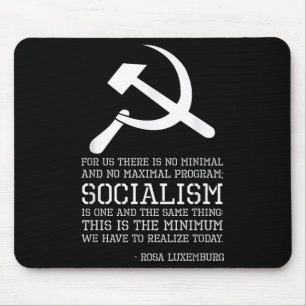 Rosa Luxemburg Zitat zum Sozialismus - Politische  Mousepad