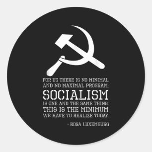 Rosa Luxemburg Zitat zum Sozialismus - Politische Runder Aufkleber