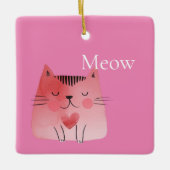 Rosa Meow Cat Keramikornament (Vorderseite)
