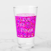 Rosa mit farbigen Mustern Text Wörter live Dream Glas (Rückseite)