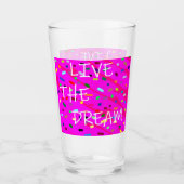 Rosa mit farbigen Mustern Text Wörter live Dream Glas (Vorderseite)