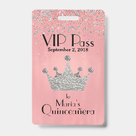 Rosa mit silbernem Krone Quinceañera VIP Abzeichen Ausweis