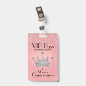 Rosa mit silbernem Krone Quinceañera VIP Abzeichen Ausweis (Rückseite mit Clip)