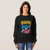 Rosa oder Blau Brah liebt dich am meisten Bruder j Sweatshirt (Vorne ganz)