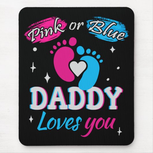 Rosa oder Blau, Daddy Lieben Sie Mousepad (Vorne)