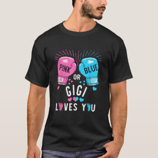 Rosa oder Blau Gigi liebt dich beim Boxen Gender R T-Shirt