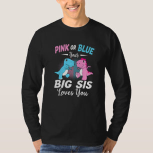 Rosa oder Blau große Schwester liebt dich Baby Ges T-Shirt