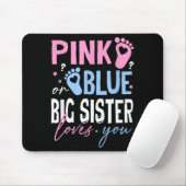 Rosa oder Blau große Schwester liebt Geschlecht en Mousepad (Mit Mouse)