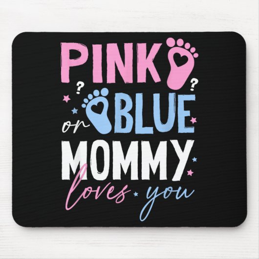 Rosa oder blau Mama liebt Geschlecht enthüllung ne Mousepad (Vorne)