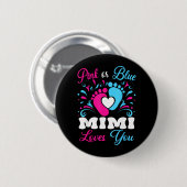 Rosa oder Blau Mimi liebt Babys Geschlechtsenthüll Button (Vorne & Hinten)