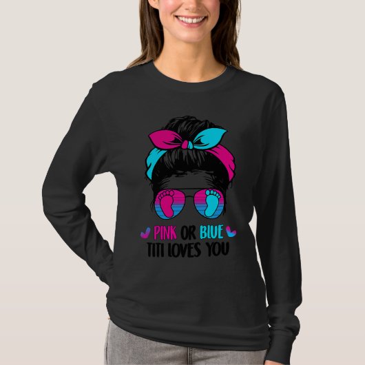 Rosa oder Blau Titi liebt dich Unordentlicher Dutt T-Shirt (Vorderseite)