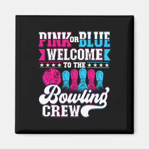 Rosa oder blau Willkommen bei Bowling Crew Gender Magnet