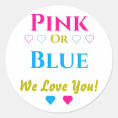 Rosa oder blau, wir Liebe dich! Geschlechtsankündi Runder Aufkleber (Vorderseite)