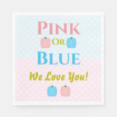 Rosa oder blau, wir Liebe dich! Geschlechtsankündi Serviette (Vorderseite)