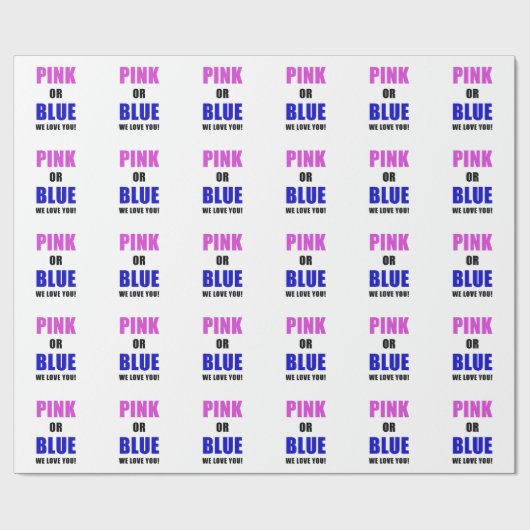 Rosa oder Blau wir Liebe Sie Geschenkpapier (Flach)
