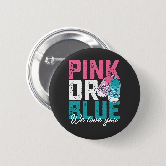 Rosa oder blau Wir Liebe Sie Geschlechtsverkehr ze Button (Vorne & Hinten)