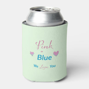 Rosa oder blau Wir Liebe Sie Geschlechtsverkehr ze Dosenkühler
