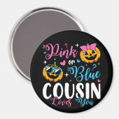 Rosa oder blaue Cousin Lieben Sie Pumpkin Baby Cir Magnet (Vorderseite/Rückseite)