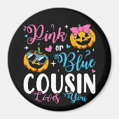 Rosa oder blaue Cousin Lieben Sie Pumpkin Baby Cir Magnet (Vorne)