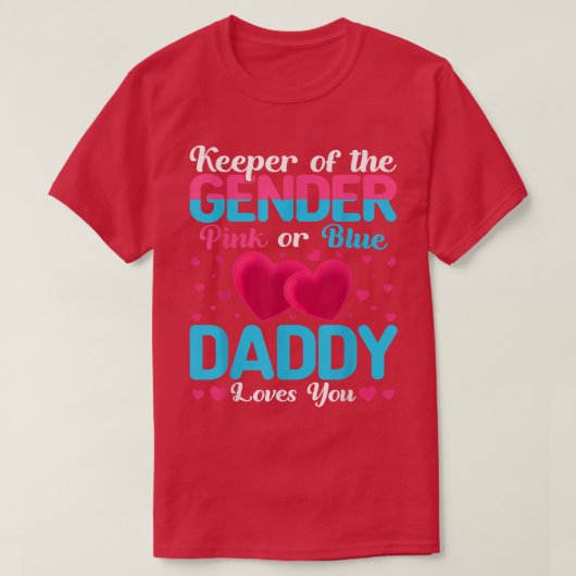 Rosa oder blaue Daddy Lieben, die das Geschlecht b T-Shirt (Design vorne)