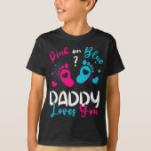Rosa oder blaue Daddy Lieben, die du Junge bist T-Shirt (Vorderseite)