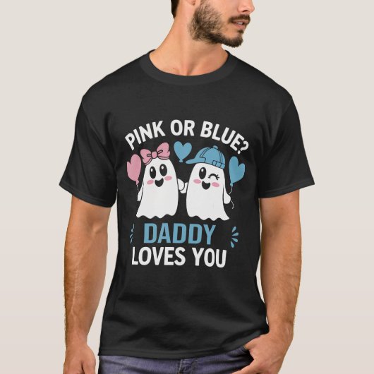 Rosa oder blaue Daddy-Lieben, die Sie Geschlecht o T-Shirt (Vorderseite)