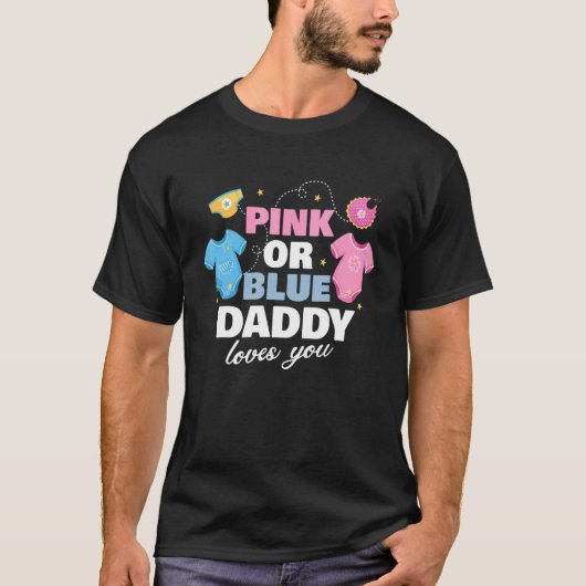Rosa oder blaue Daddy Lieben, die Sie Vater Baby G T-Shirt (Vorderseite)