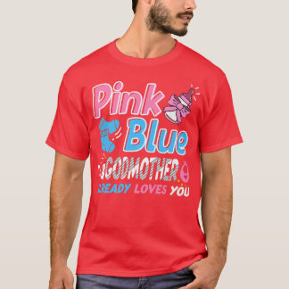 Rosa oder blaue Godmaterinnen Lieben Sie Baby Gend T-Shirt