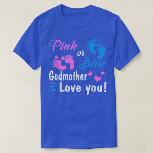 Rosa oder blaue Godmuttermutter Lieben, die Sie Ge T-Shirt (Design vorne)