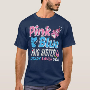 Rosa oder blaue, große Lieben, die Sie Baby Geschl T-Shirt