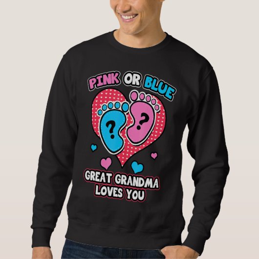 Rosa oder blaue große Oma-Lieben, die Sie Geschlec Sweatshirt (Vorderseite)