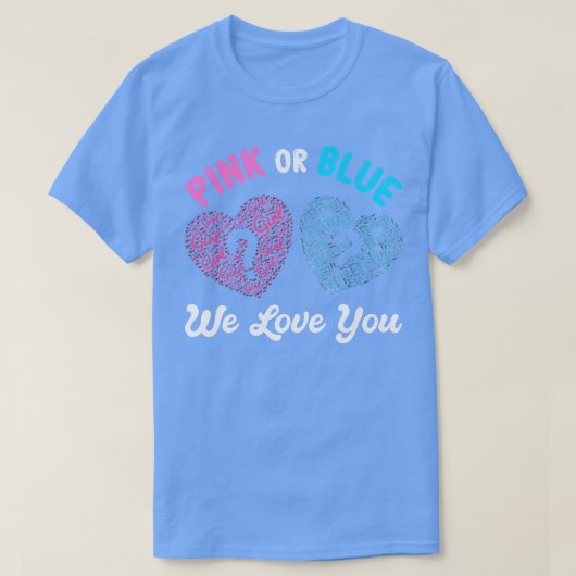Rosa oder blaue Junge oder Mädchen Wir Liebe Sie G T-Shirt (Design vorne)