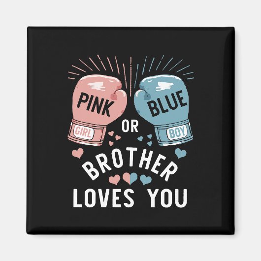 Rosa oder blaue Lieben, die Sie Boxing Gender Reve Magnet (Vorne)