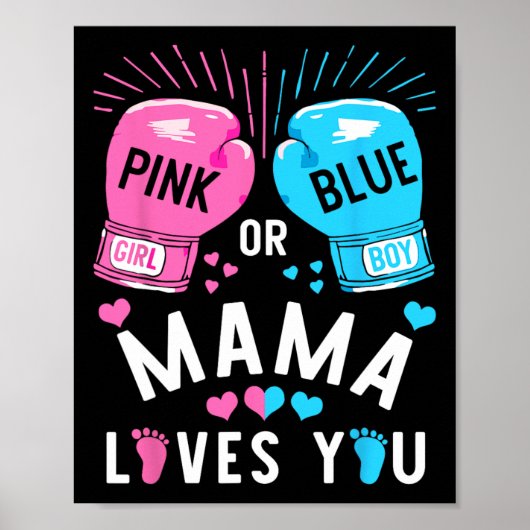 Rosa oder blaue Mama-Lieben, bei denen Sie das Ges Poster (Vorne)