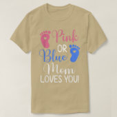 Rosa oder blaue Mama Lieben Sie Funny Gender Revea T-Shirt (Design vorne)