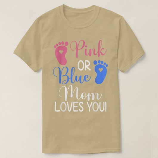 Rosa oder blaue Mama Lieben Sie Funny Gender Revea T-Shirt (Design vorne)