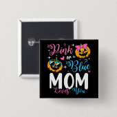 Rosa oder blaue Mama Lieben Sie Pumpkin Baby Squar Button (Vorne & Hinten)