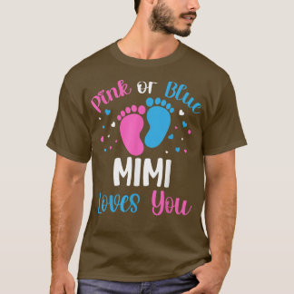 Rosa oder blaue Mimi-Lieben Sie Geschlecht zeigen  T-Shirt