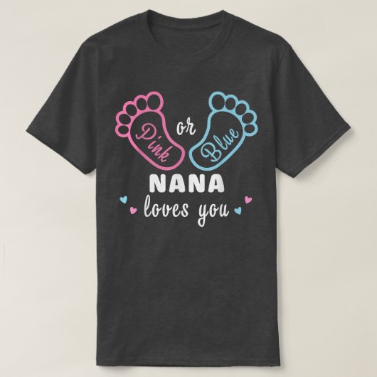 Rosa oder blaue Nana-Lieben, die Sie Geschlecht of T-Shirt (Design vorne)