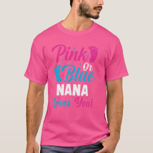 Rosa oder blaue Nana-Lieben Sie lustige Gender-Ent T-Shirt