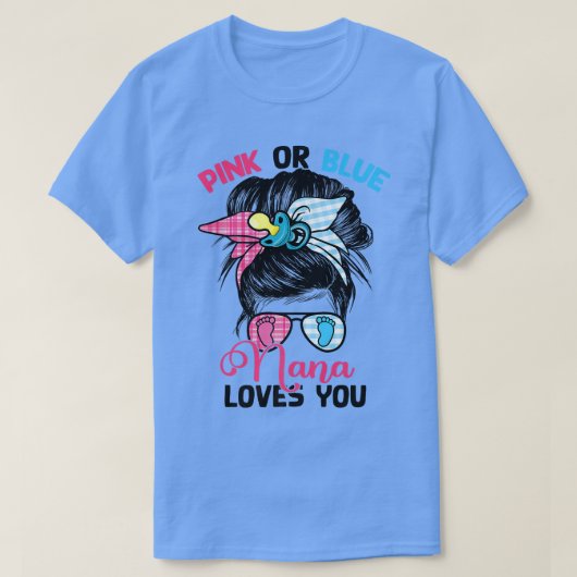 Rosa oder blaue Nana Lieben Sie Messy Bun Gender R T-Shirt (Design vorne)